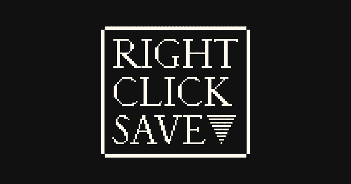 The Right Click Save wordmark in white pixel type on black, the masthead of the ClubNFT-backed publication this entry credits, alongside Outland and TENDER, with giving the on-chain art community its written voice.