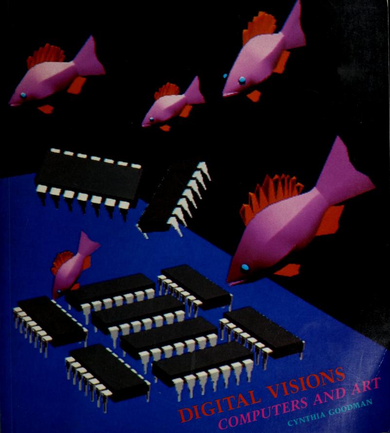 The cover of Cynthia Goodman's Digital Visions: Computers and Art, the book published alongside her 1987 exhibition at the IBM Gallery of Science and Art.