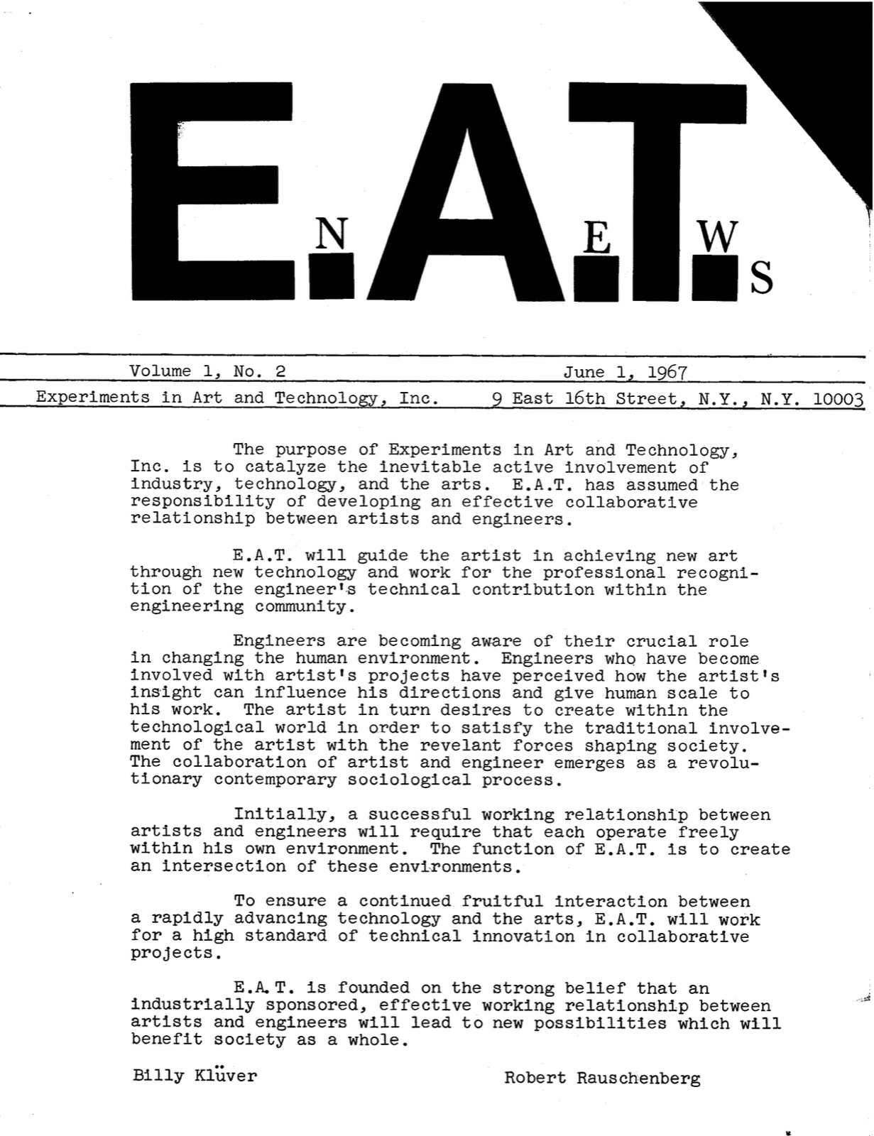 The front page of E.A.T. News vol. 1 no. 2 (1 June 1967), setting out the purpose of Experiments in Art and Technology beneath its masthead and signed by Billy Klüver and Robert Rauschenberg.