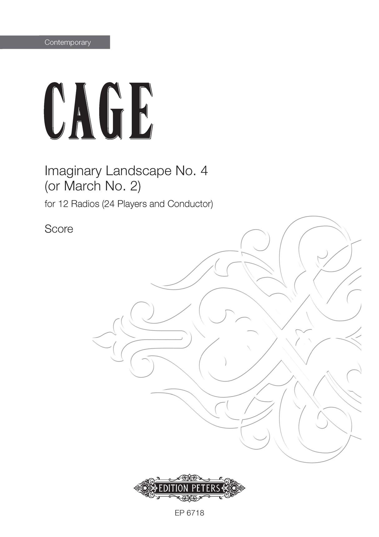 White score cover headed Cage and Imaginary Landscape No. 4 for 12 radios, 24 players and conductor, with the Edition Peters imprint.