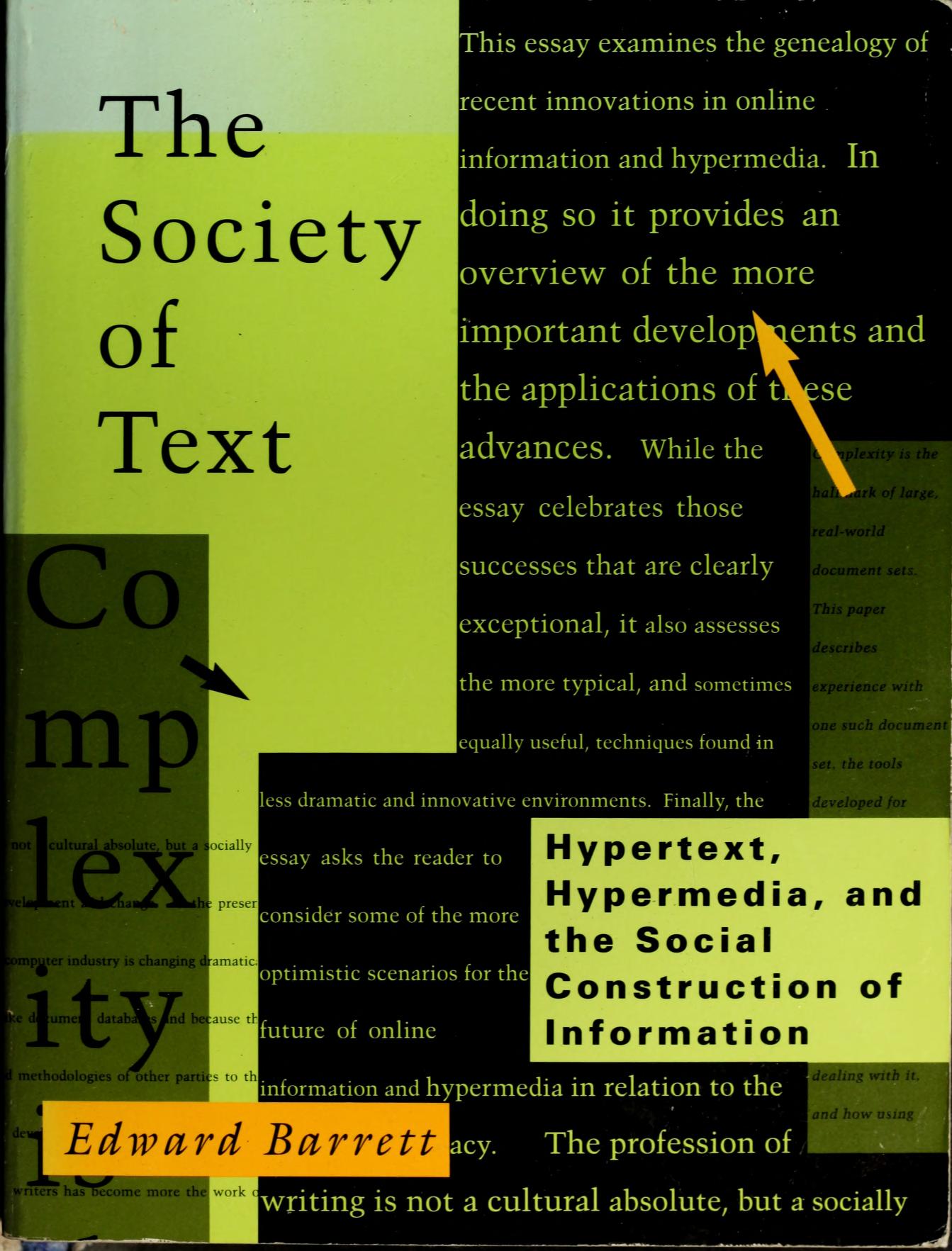 The front cover of The Society of Text, the first title in the Timeline's list of important 1989 publications, its jacket printed with overlapping blocks of body text in black on chartreuse.