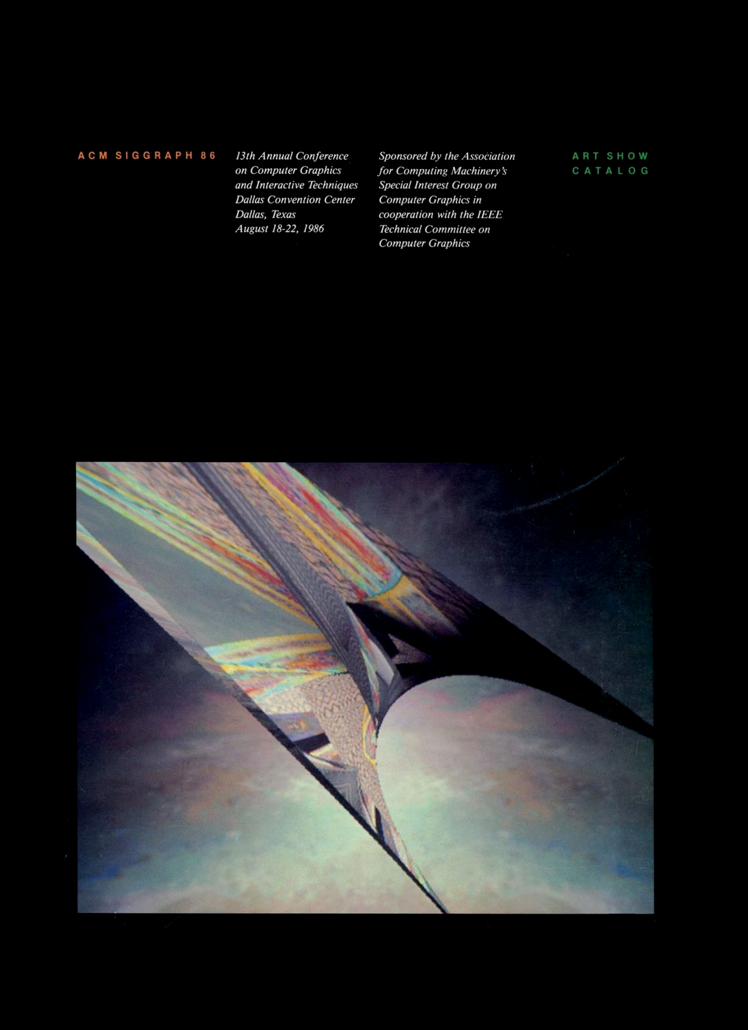 The front cover of the SIGGRAPH 86 Art Show catalogue, the publication in which Ken Knowlton's essay 'Why It Isn't Art Yet' appeared.