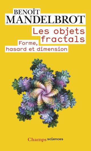 Yellow cover of Les objets fractals, with a colorful branching fractal illustration.