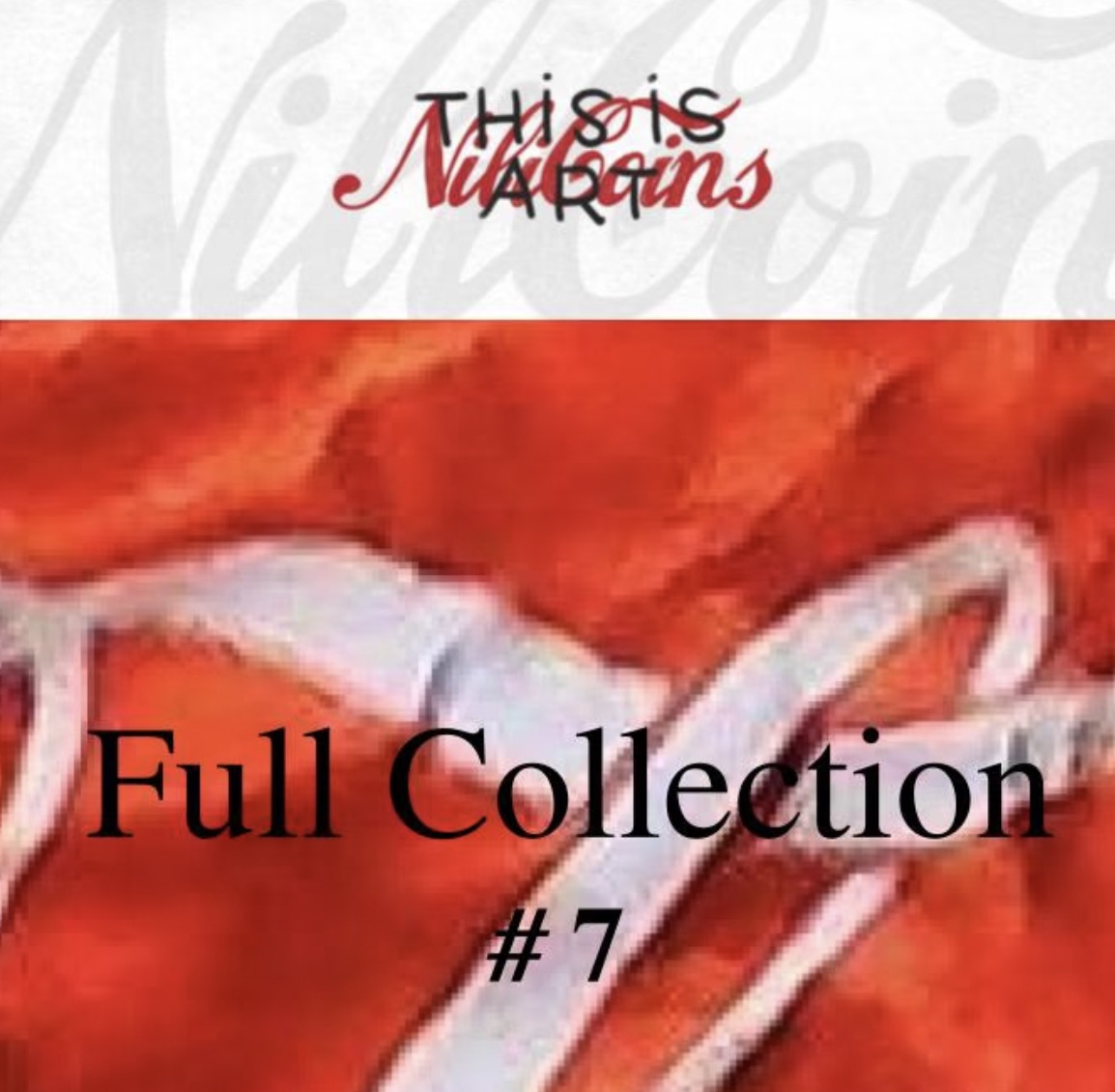 The NILIcoins collection card image -- Lerner's red painted forms under the words “This is NILIcoins” and “Full Collection” -- used by the Emblem Vault listing that wraps her 2014 Counterparty tokens; it is the collection's own graphic, not a photograph of an individual 2014 token.