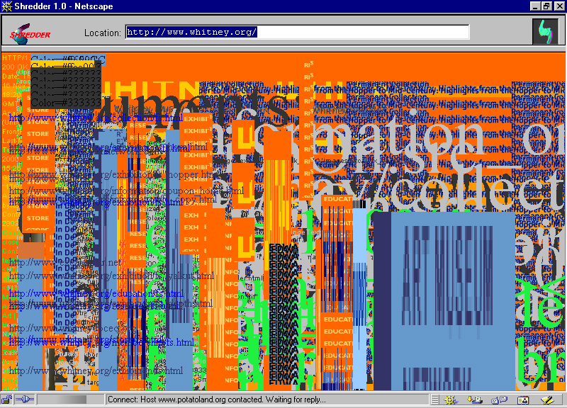 A screen capture of SHREDDER 1.0 running in Netscape with whitney.org loaded, the museum's page broken into bands of orange type, raw markup and displaced images.