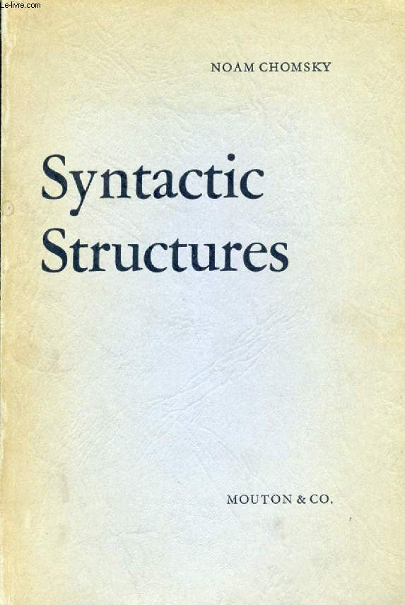 Syntactic Structures by Noam Chomsky