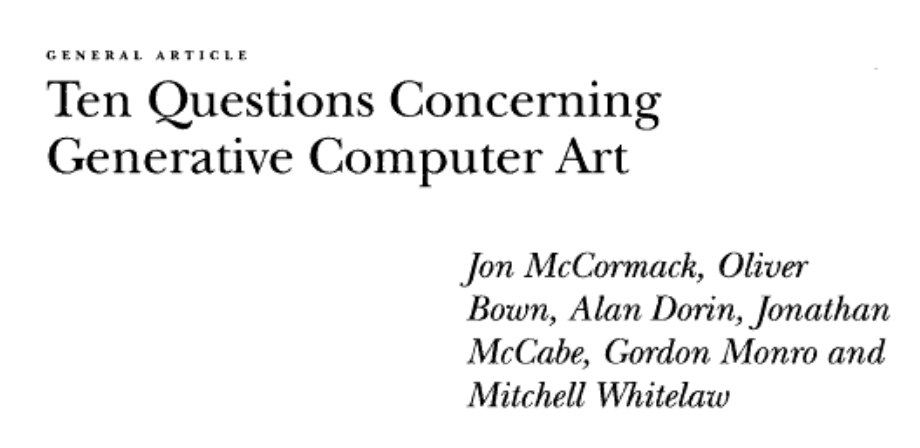 Ten Questions Concerning Generative Computer Art by McCormack et al.