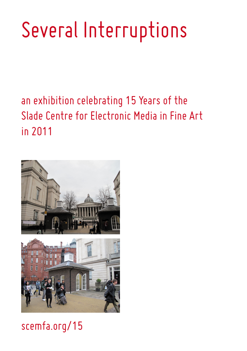 Red Several Interruptions title and SCEMFA anniversary text above two photographs of UCL’s entrance.