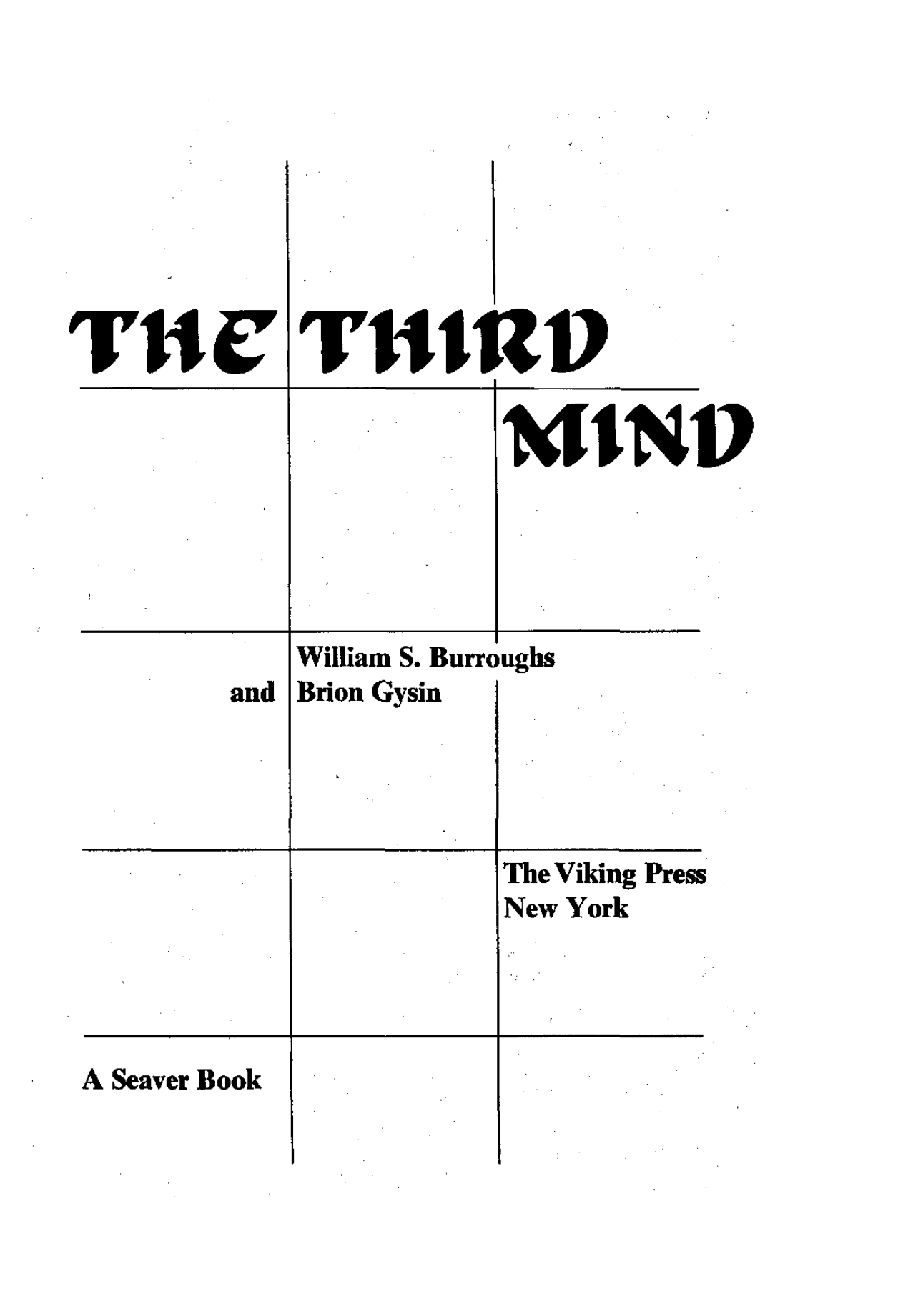 Grid-based typographic title page of The Third Mind, naming Burroughs, Gysin and Viking Press.